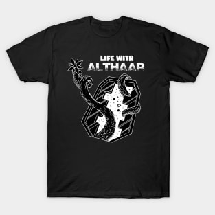 LIFE WITH ALTHAAR Season 1 inverse logo T-Shirt